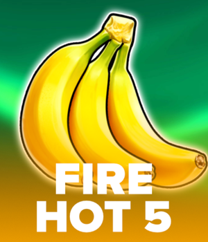 Fire Hot 5